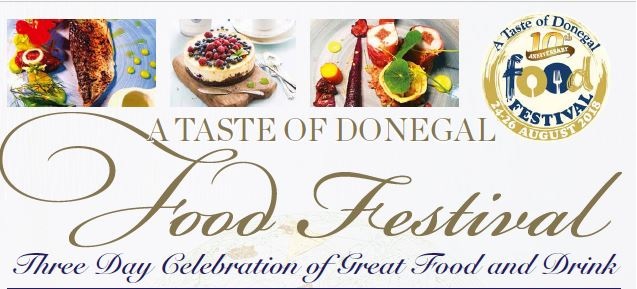 A Taste of Donegal Food Festival to celebrate its 10th anniversary ...
